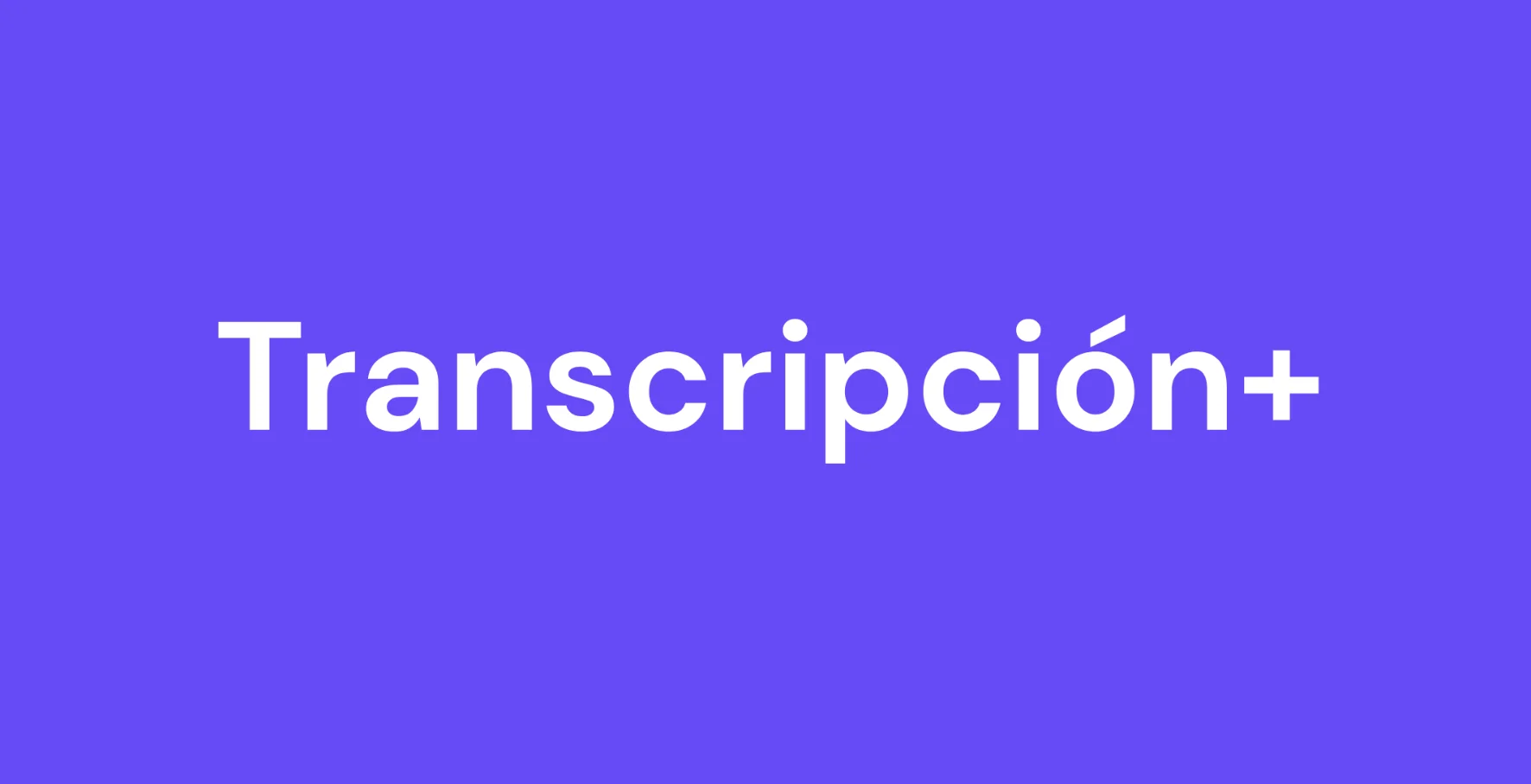 Transcripción+